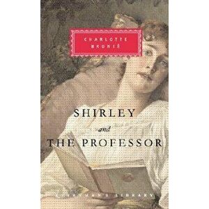 Shirley and the Professor, Hardcover - Charlotte Bronte imagine