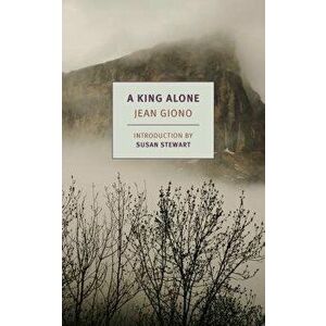 A King Alone, Paperback - Jean Giono imagine
