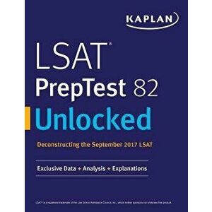 LSAT Preptest 82 Unlocked: Exclusive Data + Analysis + Explanations, Paperback - Kaplan Test Prep imagine