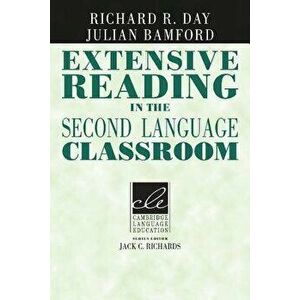 Extensive Reading in the Second Language Classroom, Paperback - Richard R. Day imagine