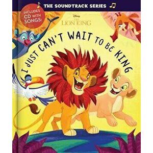 The Lion King: I Just Can't Wait to Be King [With CD], Hardcover - Disney Book Group imagine