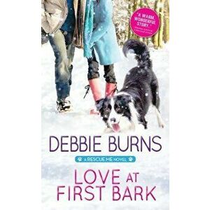 Love at First Bark - Debbie Burns imagine