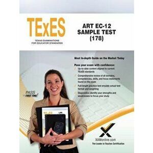 TExES Art Ec-12 Sample Test (178), Paperback - Sharon A. Wynne imagine