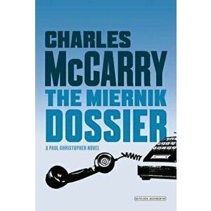 The Miernik Dossier, Paperback - Charles McCarry imagine