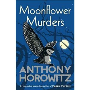 Moonflower Murders. by the global bestselling author of Magpie Murders, Paperback - Anthony Horowitz imagine