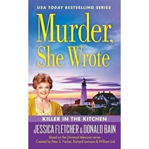 Murder, She Wrote: Killer in the Kitchen - Donald Bain imagine