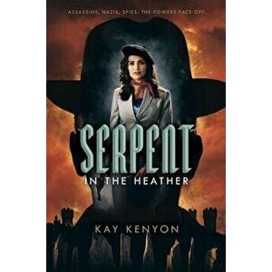 Serpent in the Heather, Paperback - Kay Kenyon imagine