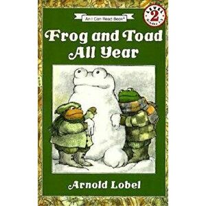 Frog and Toad All Year - Arnold Lobel imagine