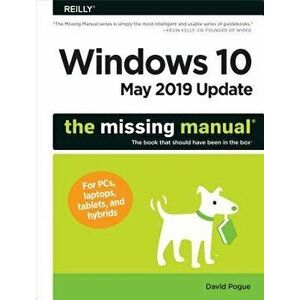 Windows 10 May 2019 Update: The Missing Manual: The Book That Should Have Been in the Box, Paperback - David Pogue imagine