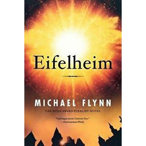 Eifelheim, Paperback - Michael Flynn imagine
