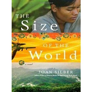 The Size of the World, Paperback - Joan Silber imagine