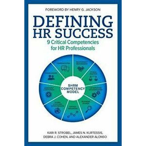 Defining HR Success, Paperback - Alexander Alonso imagine