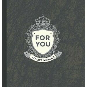 For You: My Life Memoir, Hardcover - Rip Gerber imagine