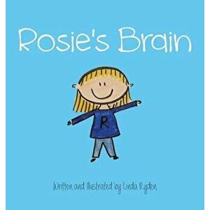 Rosie's Brain, Hardcover - Linda Ryden imagine