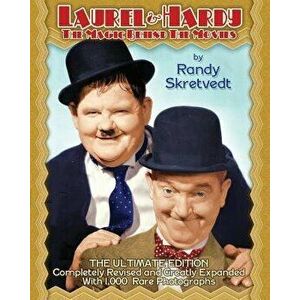 Laurel & Hardy: The Magic Behind the Movies, Paperback - Steve Allen imagine