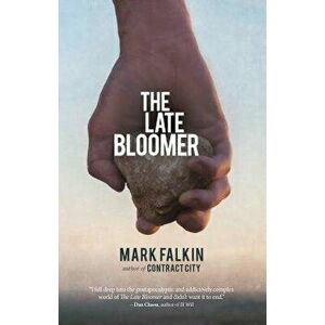 The Late Bloomer, Paperback - Mark Falkin imagine