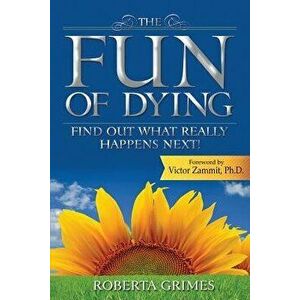 The Fun of Dying, Paperback - Roberta Grimes imagine