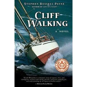 Cliff Walking: 2nd Edition, Paperback - Stephen Russell Payne imagine