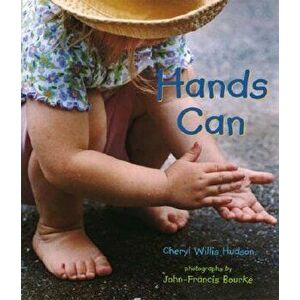 Hands Can, Hardcover - Cheryl Willis Hudson imagine