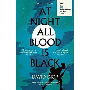 At Night All Blood is Black, Paperback - David Diop imagine