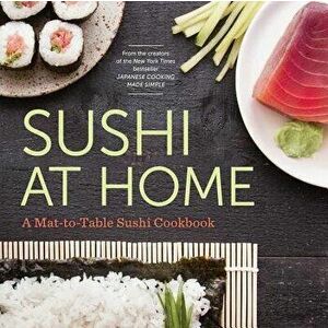Sushi at Home: A Mat-To-Table Sushi Cookbook, Paperback - Rockridge Press imagine