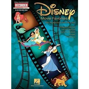 Disney Movie Favorites: 9 Hits Arranged for Recorder Solo or Duet, Paperback - Hal Leonard Corp imagine
