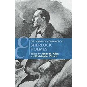 The Cambridge Companion to Sherlock Holmes, Paperback - Janice M. Allan imagine