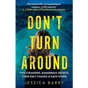 Don't Turn Around, Paperback - Jessica Barry imagine