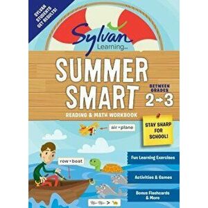 Sylvan Summer Smart Workbook: Between Grades 2 & 3, Paperback - Sylvan Learning imagine