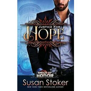 Justice for Hope, Paperback - Susan Stoker imagine