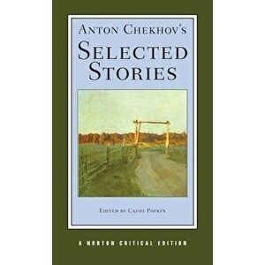 Anton Chekhov's Selected Stories, Paperback - Anton Chekhov imagine