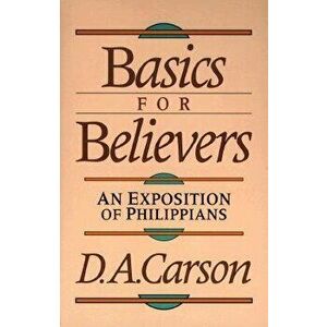 Basics for Believers, Paperback - D. A. Carson imagine