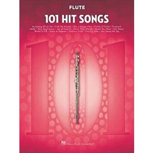 101 Hit Songs: For Flute, Paperback - Hal Leonard Corp imagine