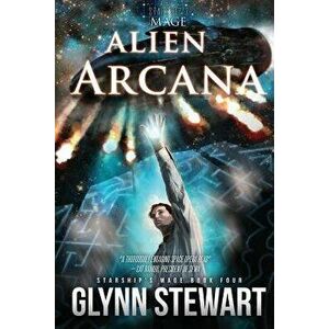 Alien Arcana, Paperback - Glynn Stewart imagine