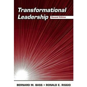 Transformational Leadership, Paperback - Bernard M. Bass imagine