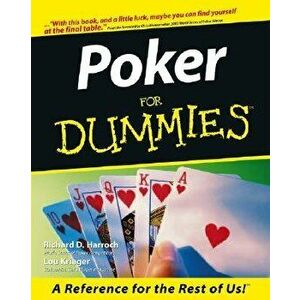 Poker for Dummies, Paperback - Richard D. Harroch imagine
