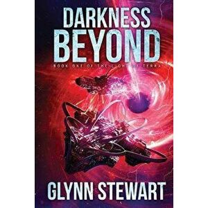 Darkness Beyond, Paperback - Glynn Stewart imagine