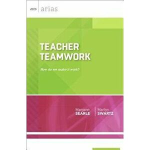 Teacher Teamwork: How Do We Make It Work?, Paperback - Margaret Searle imagine