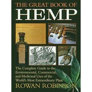 Great Book of Hemp, Paperback - Rowan Robinson imagine