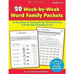 20 Week-By-Week Word Family Packets: An Easy System for Teaching the Top 120 Word Families to Set the Stage for Reading Success, Paperback - Lisa McKe imagine