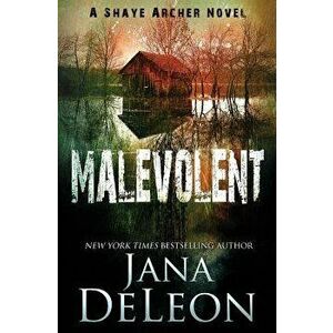Malevolent, Paperback - Jana DeLeon imagine