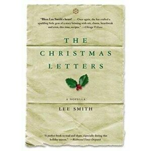 The Christmas Letters, Paperback - Lee Smith imagine