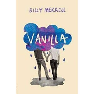 Vanilla, Paperback - Billy Merrell imagine