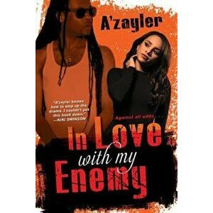 In Love with My Enemy, Paperback - A'Zayler imagine