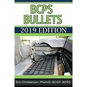 Bcps Bullets, Paperback - Eric Christianson imagine