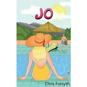 Jo, Paperback - Chris Forsyth imagine