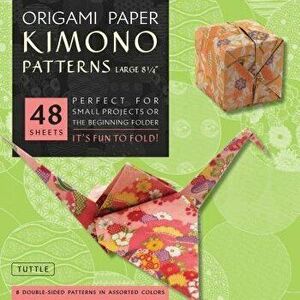 Origami Paper - Kimono Patterns - Large 8 1/4" - 48 Sheets: Tuttle Origami Paper: High-Quality Double-Sided Origami Sheets Printed with 8 Different De imagine