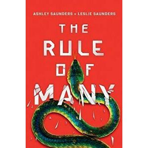 The Rule of Many, Paperback - Ashley Saunders imagine