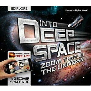 Into Deep Space: Zoom Through the Universe!, Hardcover - Paul Virr imagine