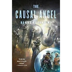 Causal Angel, Paperback - Hannu Rajaniemi imagine